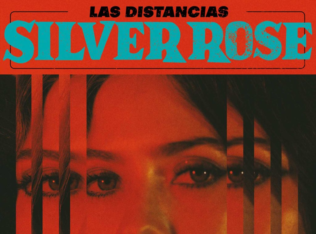 Silver-Rose-comparte-Las-Distancias-su-nuevo-álbum