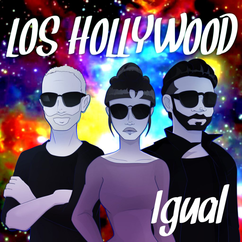 Los Hollywood celebran su nuevo sencillo "Igual"