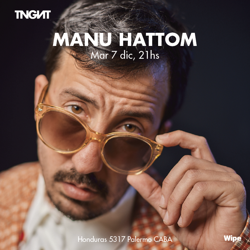 Manu Hattom se presenta en La Tangente este 7 de diciembre