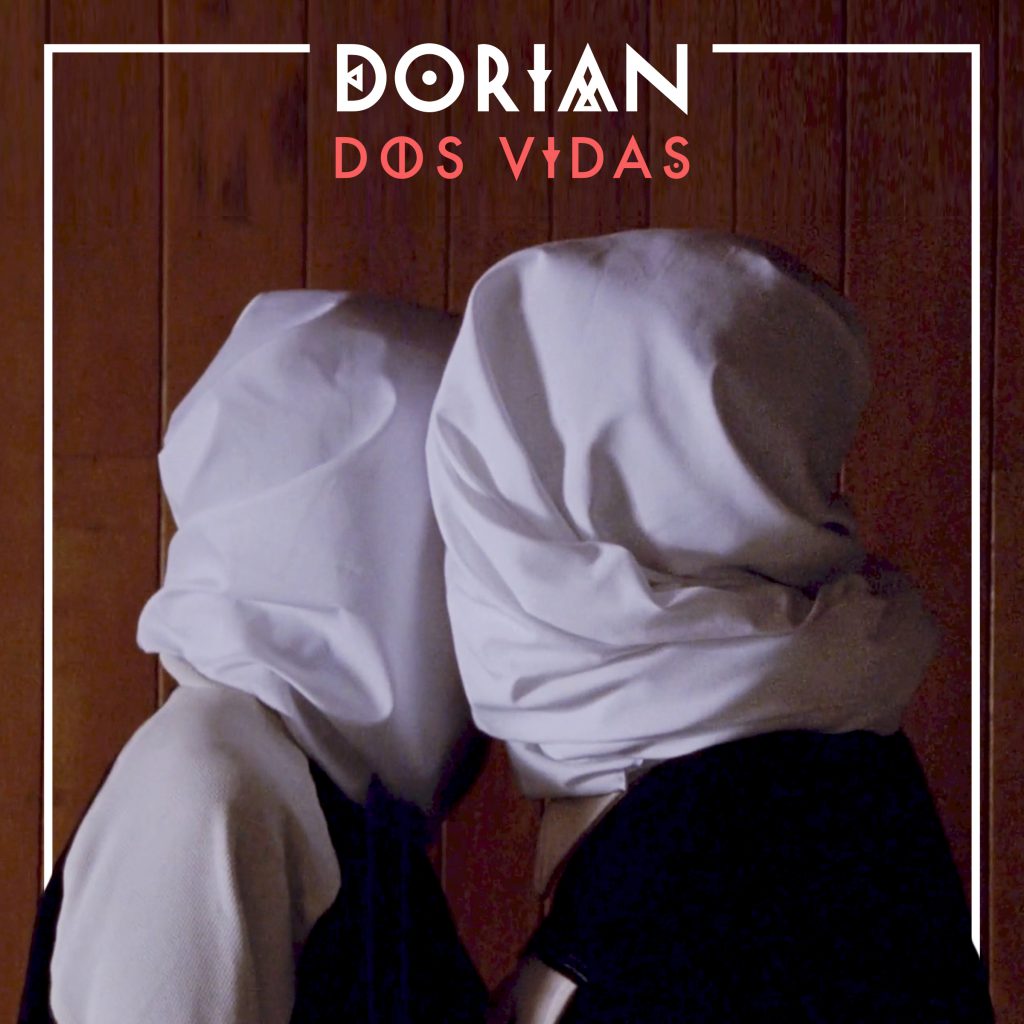 Dorian estrenará "Dos vidas", adelanto de su nuevo álbum