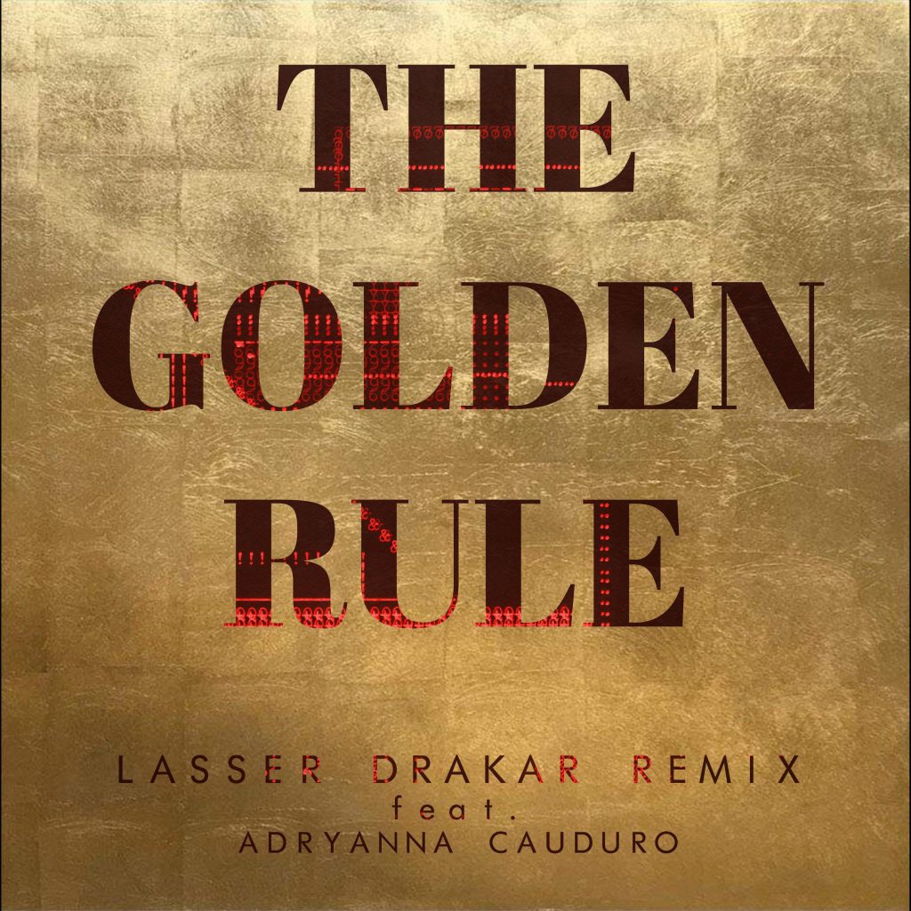 Lasser Drakar lanza un nuevo remix de “Golden Rule” de Sanchez Dub