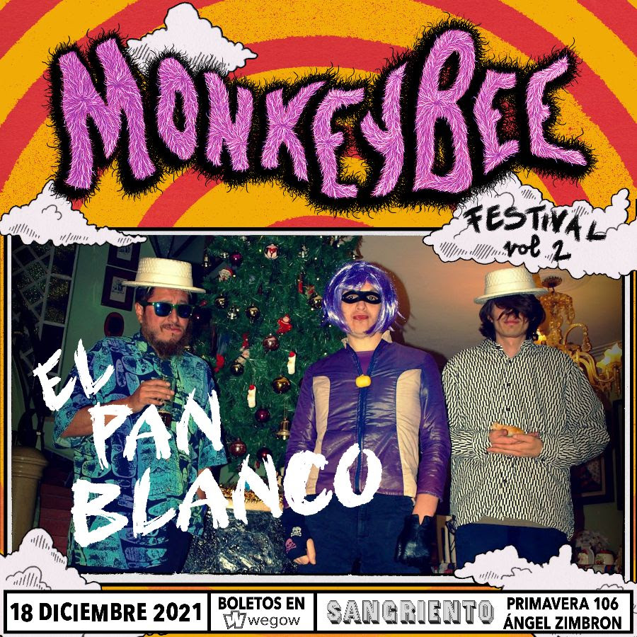 MonkeyBee Festival anuncia una nueva banda para festival: El Pan Blanco 