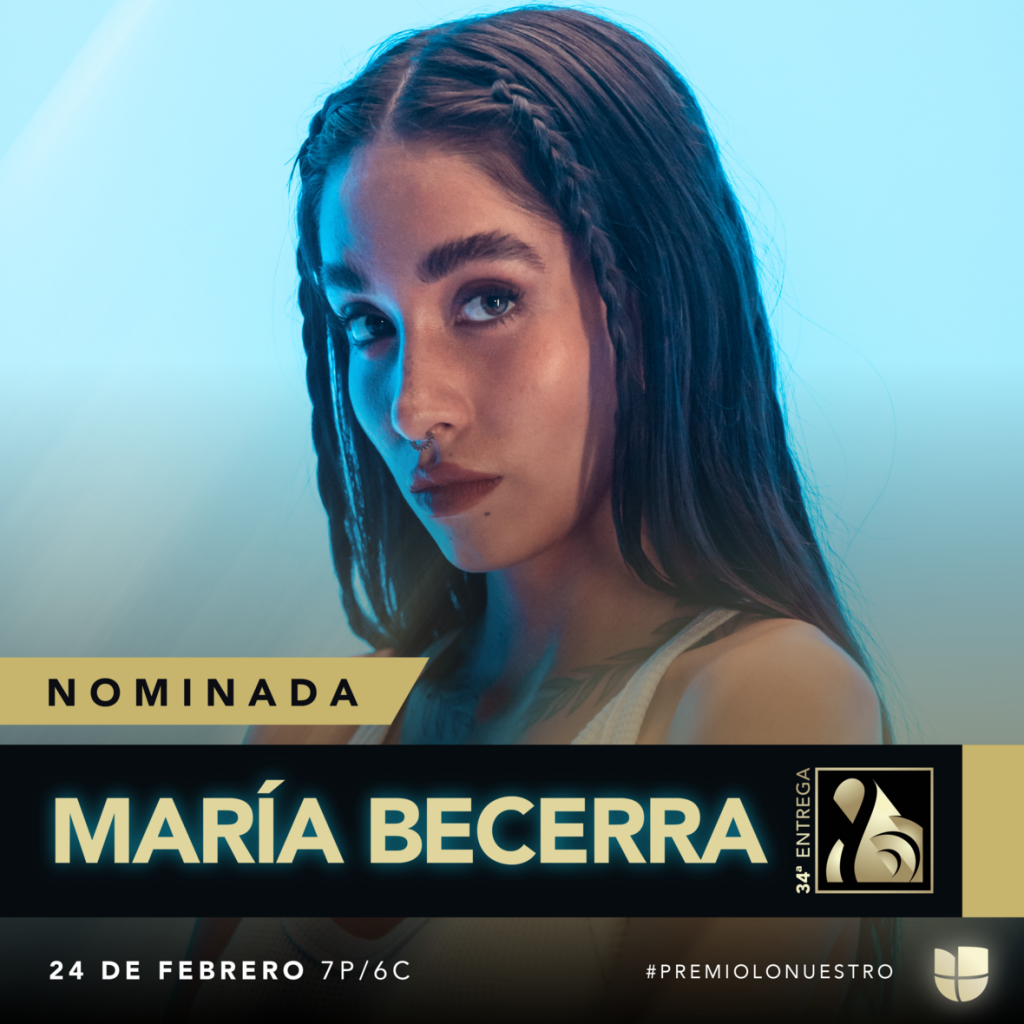 MARÍA BECERRA recibe tres nominaciones a Premio Lo Nuestro