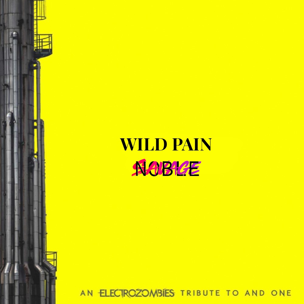 Noble Savage regresa con sencillo "Wild Pain"2