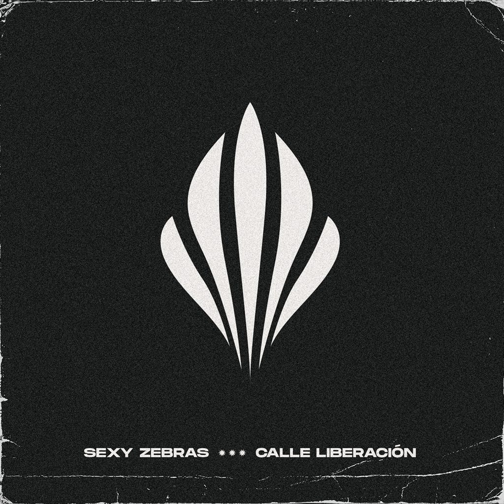 Sexy Zebras abre las vías para presentar "Calle Liberación" nuevo disco