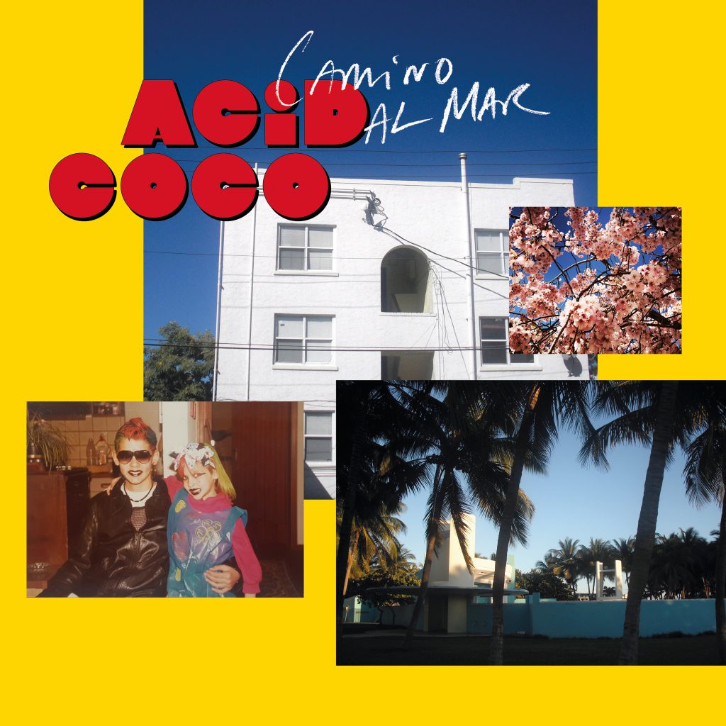Acid Coco nos presenta el álbum "Camino al Mar"2