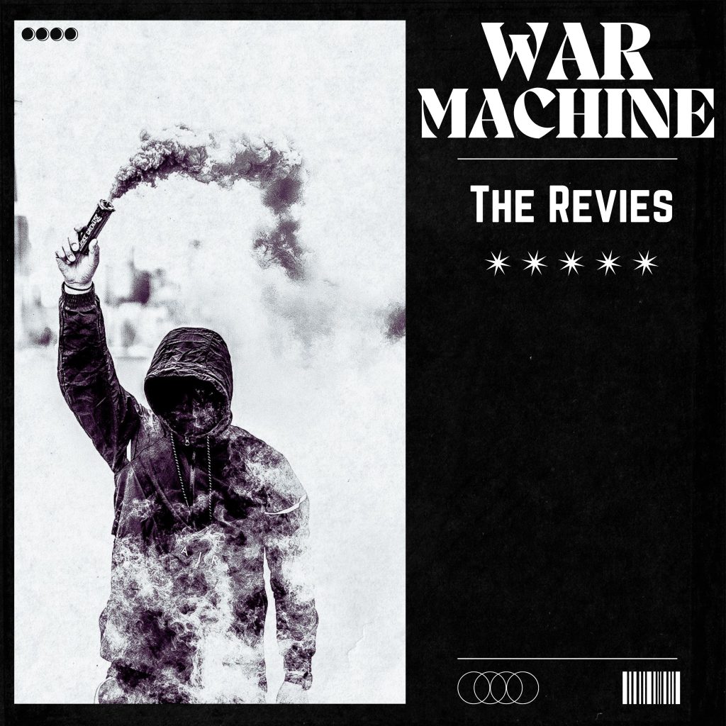 The Revies estrenan su sencillo "War Machine"