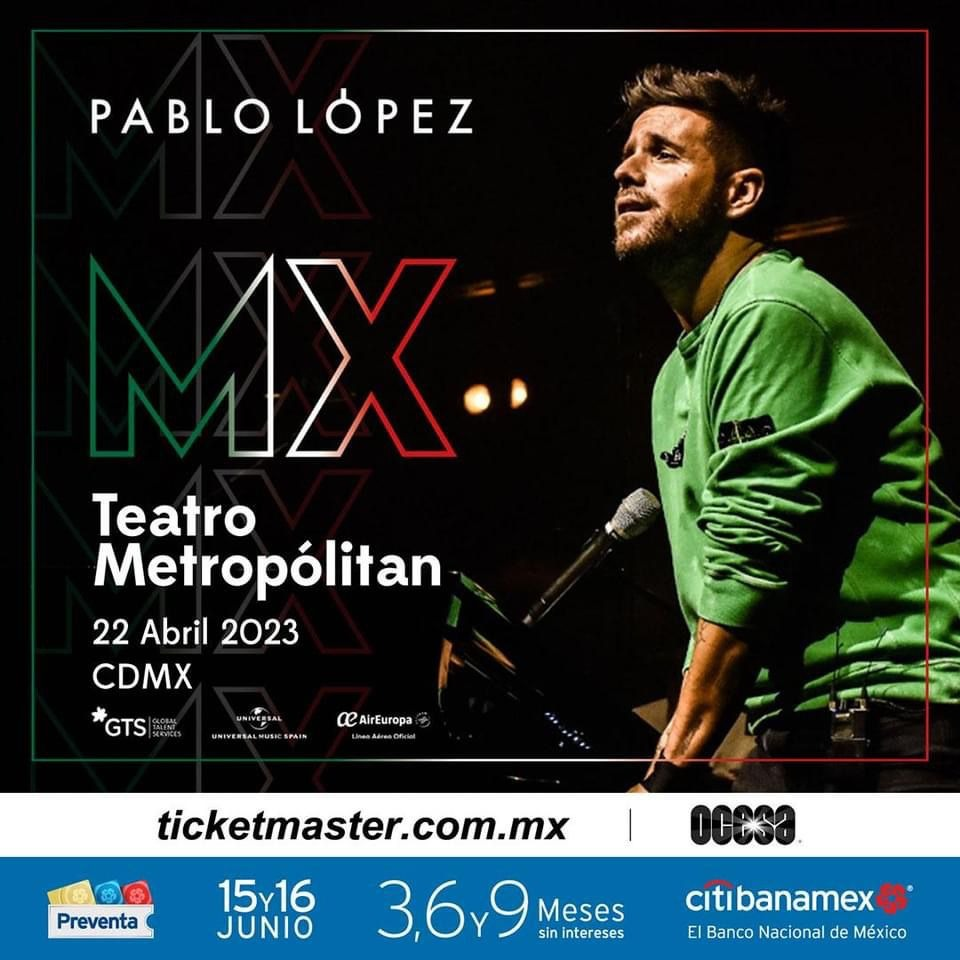 De España para México, Pablo López se presentará en el Metropólitan