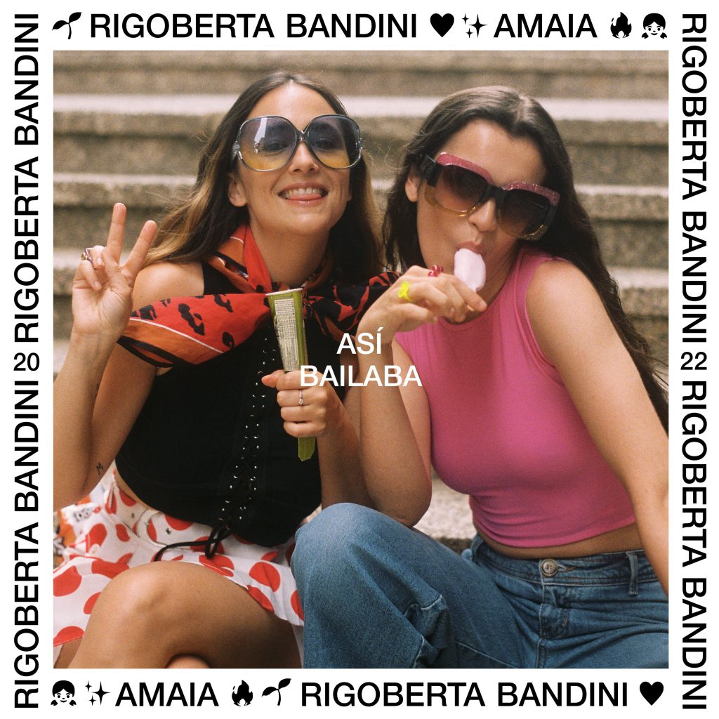 Rigoberta Bandini se une con Amaia para presentar "Así Bailaba"2