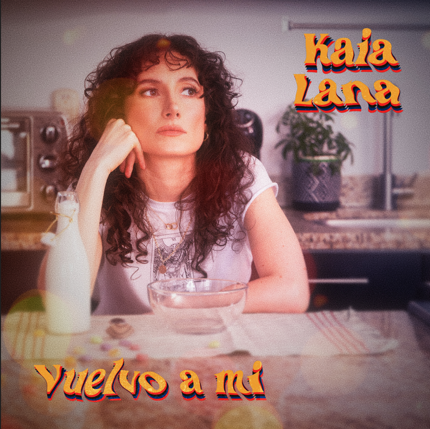 Kaia Lana nos comparte su más reciente sencillo “Vuelvo a Mi”