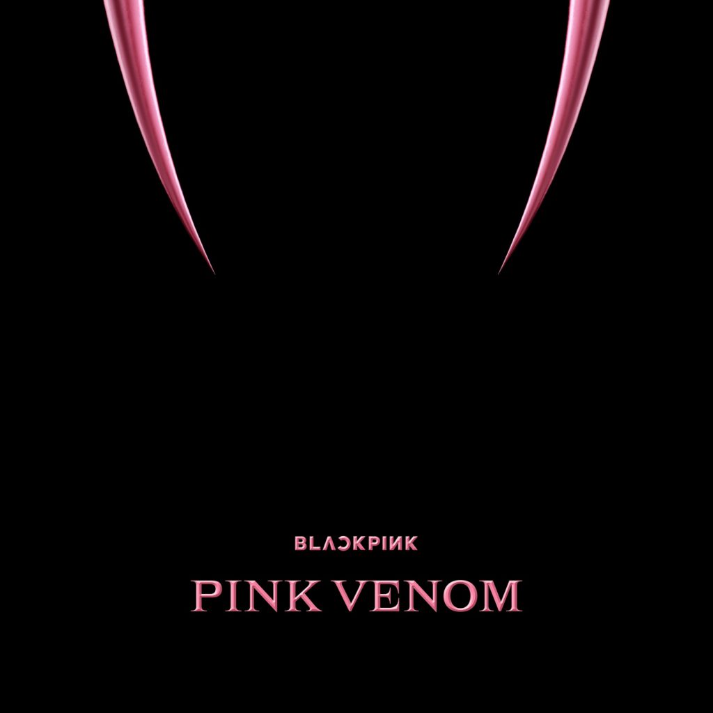 Blackpink lanza nuevo sencillo titulado "Pink Venom"3