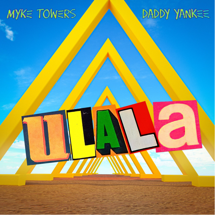 Myke Towers presenta ULALA: Nuevo sencillo junto a Daddy Yankee