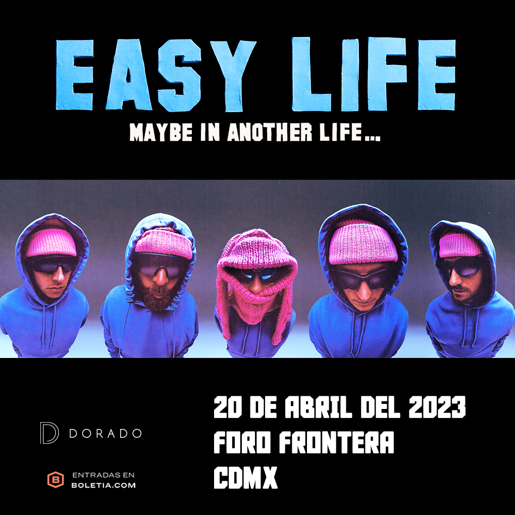 Easy life presenta su segundo disco en el Foro Frontera