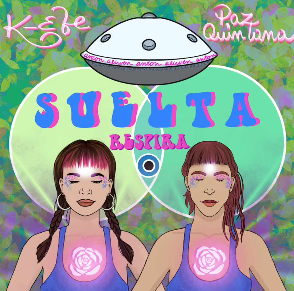 K-efe comparte “Suelta (Respira)” una colaboración con Paz Quintana.
