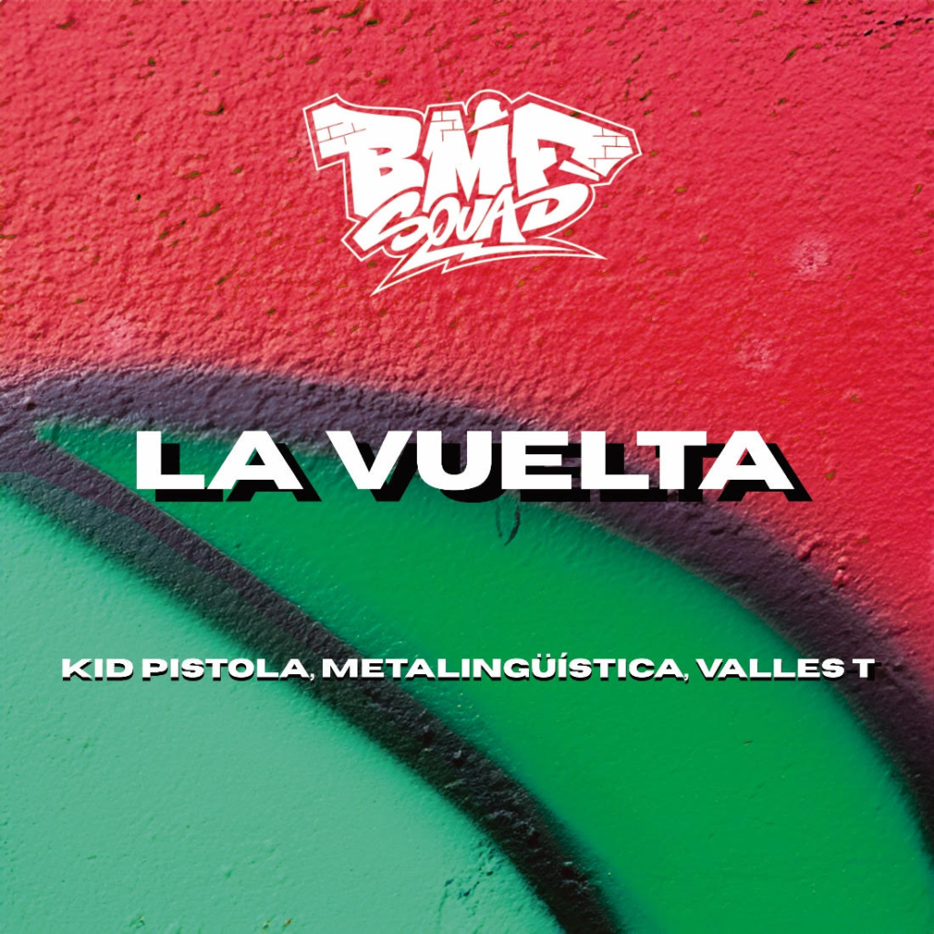 BMF Squad presenta "La Vuelta"